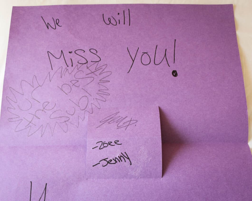 Some of my favorite 5th & 6th graders made me a card for my last day teaching.