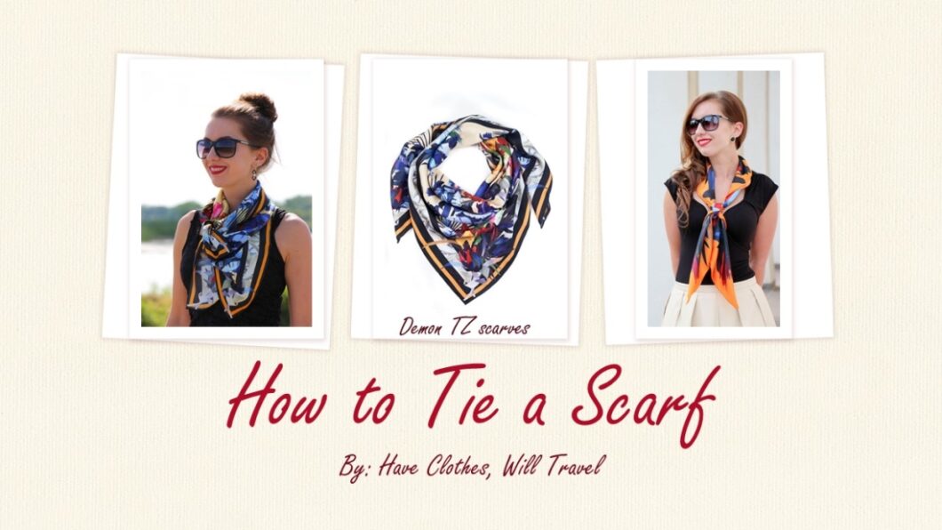 My Favorite Ways to Tie a Scarf: Video