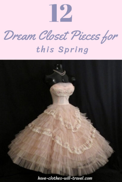 Dream Closet Wishlist – Spring Edition