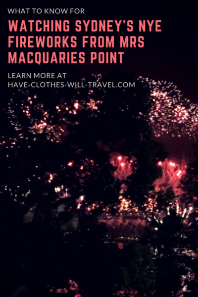 Watching Sydney’s NYE Fireworks from Mrs Macquaries Point
