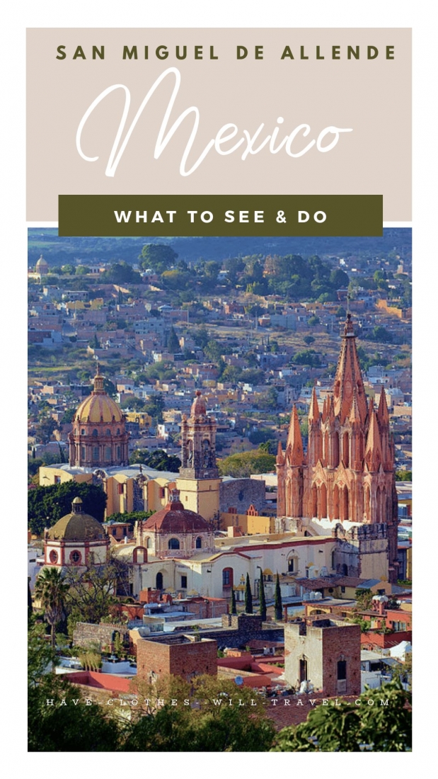 Mexico’s Hidden Gem -The City of San Miguel de Allende