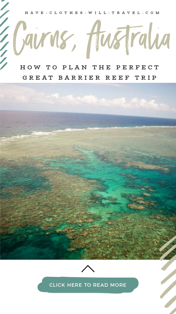 Tips for Planning a Perfect Great Barrier Reef Trip in Cairns, Australia + What to Expect