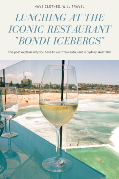 Lunching at the Iconic Bondi Restaurant – Icebergs