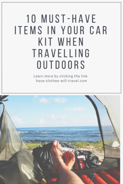 10 Must-Have Items In Your Car Kit When Travelling Outdoors