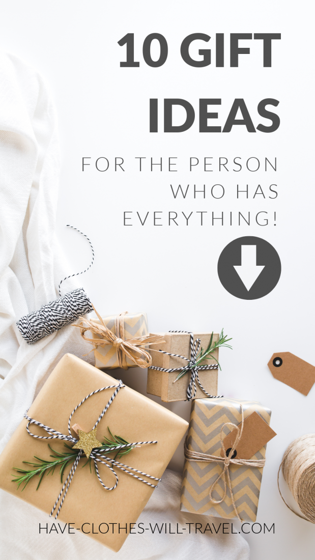 10 Gift Ideas for the Person Who Has Everything