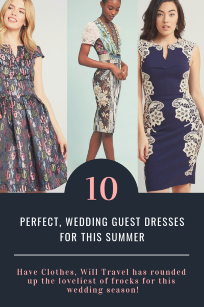 10 Perfect, Wedding Guest Dresses