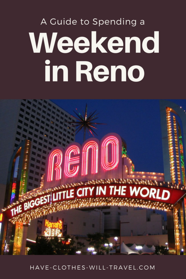 A Guide to Spending a Weekend in Reno