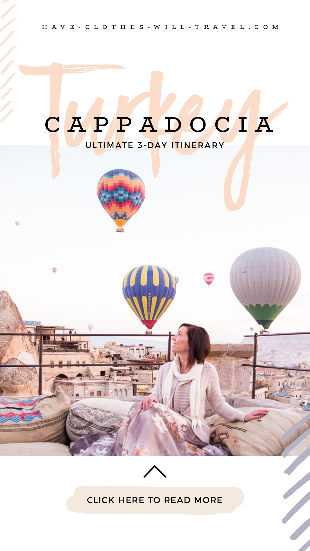 How to Spend 3 Days in Cappadocia, Turkey - The Ultimate Itinerary