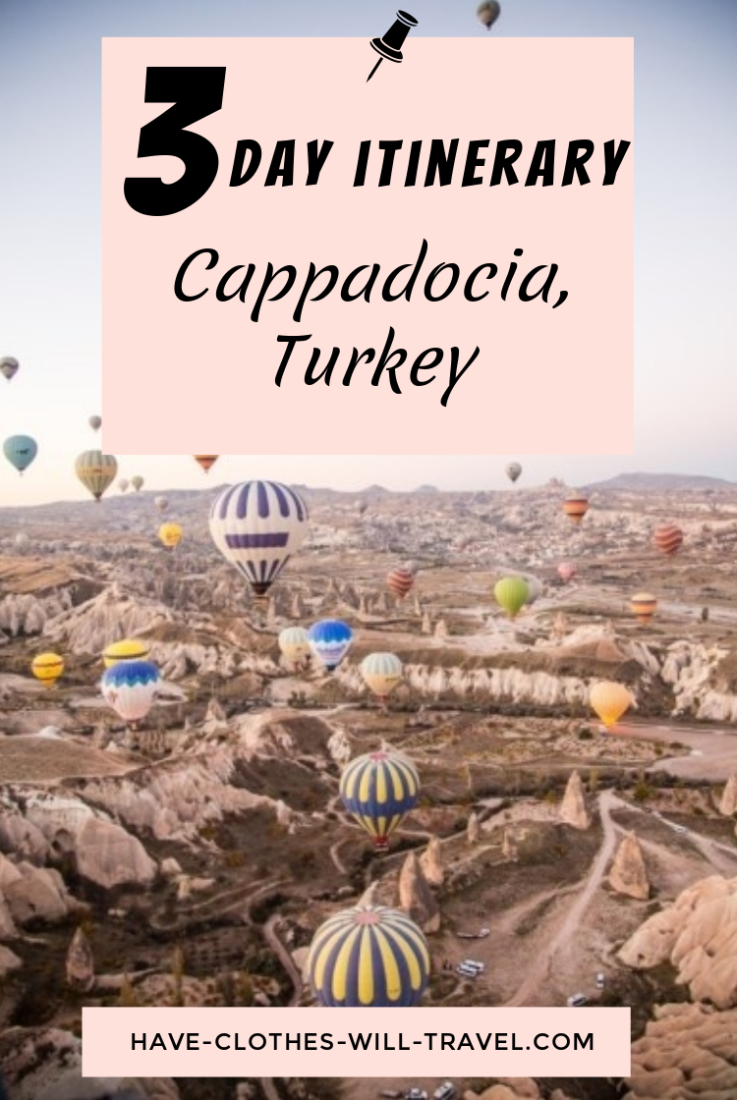 How to Spend 3 Days in Cappadocia, Turkey – The Ultimate Itinerary