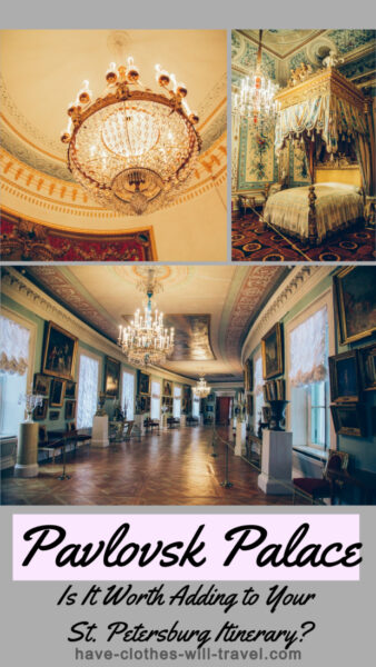 Pavlovsk Palace – Is It Worth Adding to Your St. Petersburg Itinerary?