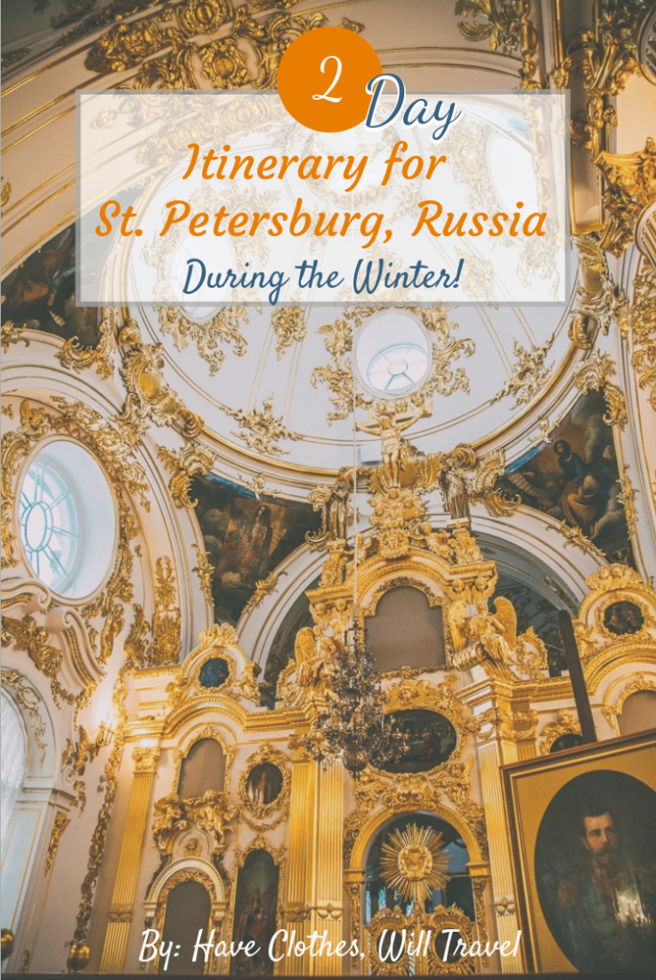 How to Spend 2 Days in St. Petersburg During the Winter