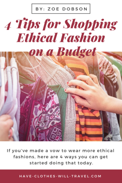 4 Tips for Shopping Ethical Fashion on a Budget