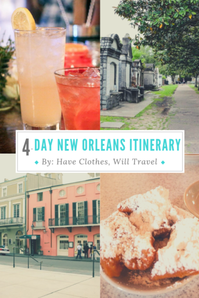 How to Spend 4 Days in New Orleans – The Ultimate Itinerary