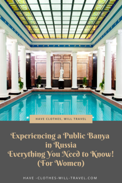 Visiting Sanduny Public Banya in Russia â€“ Everything You Want to Know Before Going