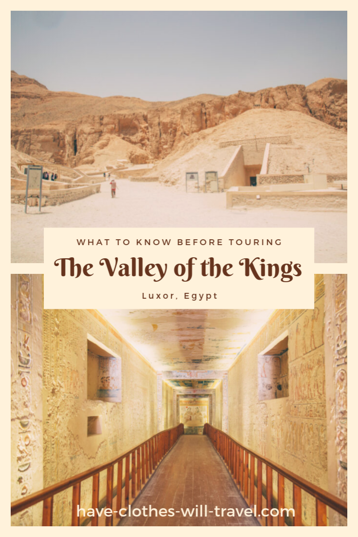 Two stacked images show an exterior shot of the Valley of the Kings and an interior shot inside one of the tombs. Text across the center of the image reads "what to know before touring the valley of the kings in luxor, Egypt"