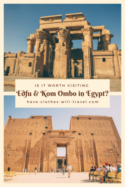 Edfu & Kom Ombo – Are They Worth Adding to Your Egypt Itinerary?