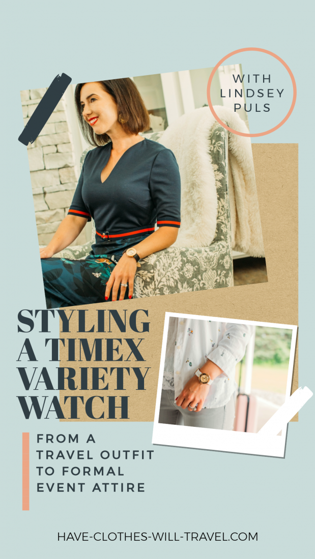 Styling a Timex Variety Watch From a Travel Outfit to a Formal Event