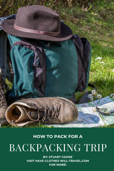 How to Pack for a Backpacking Trip