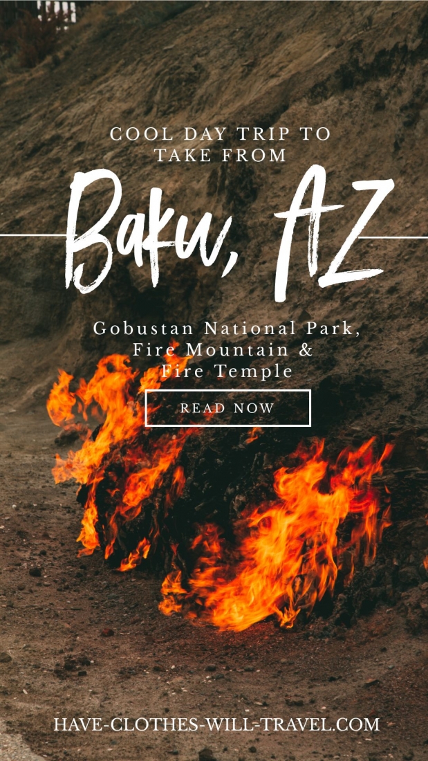 Cool Day Trip to Take from Baku, Azerbaijan to Gobustan, Fire Mountain & Fire Temple