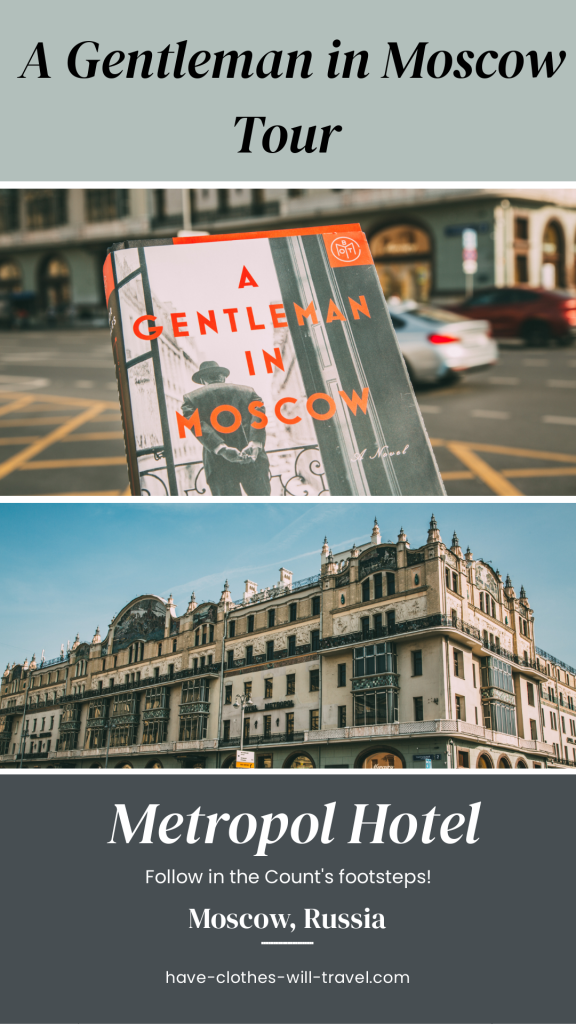 “A Gentleman in Moscow” Tour of the Metropol Hotel