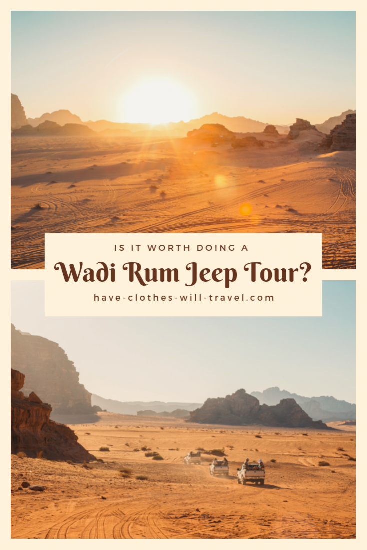 A collage of two photos of the Wadi Rum desert on a bright and sunny day, Text across the center of the image reads "Is It Worth Doing a Wadi Rum Jeep Tour?"