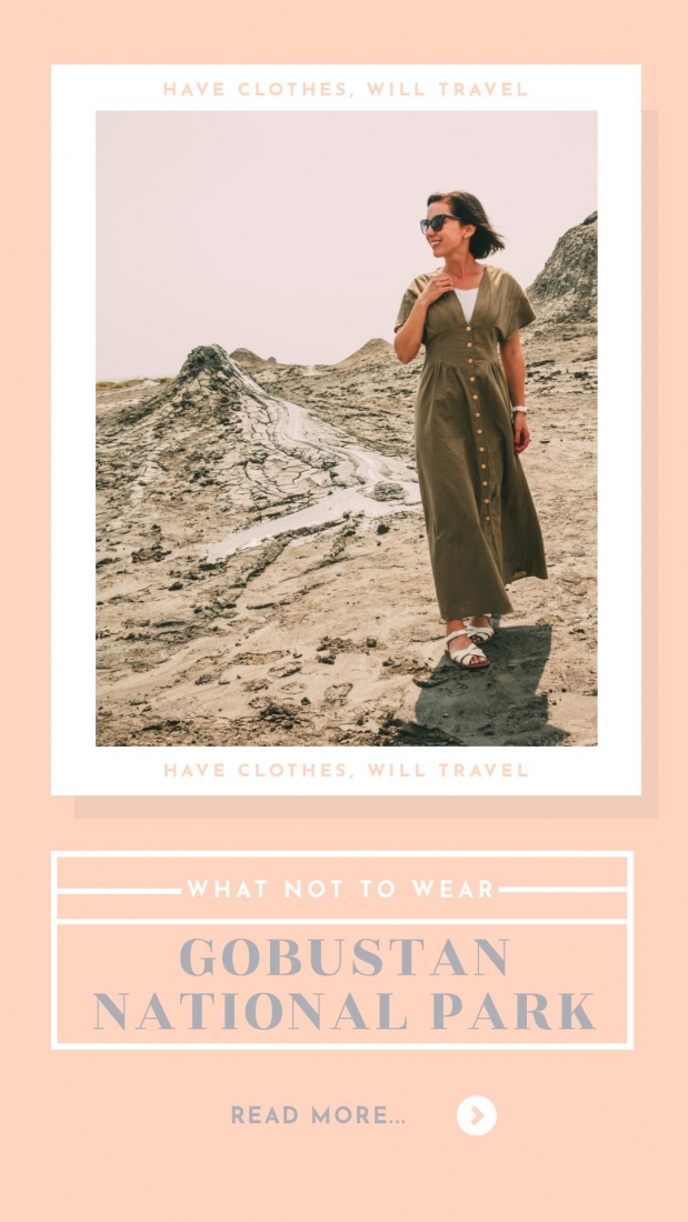 What NOT to Wear to Gobustan National Park & Mud Volcanoes in Azerbaijan