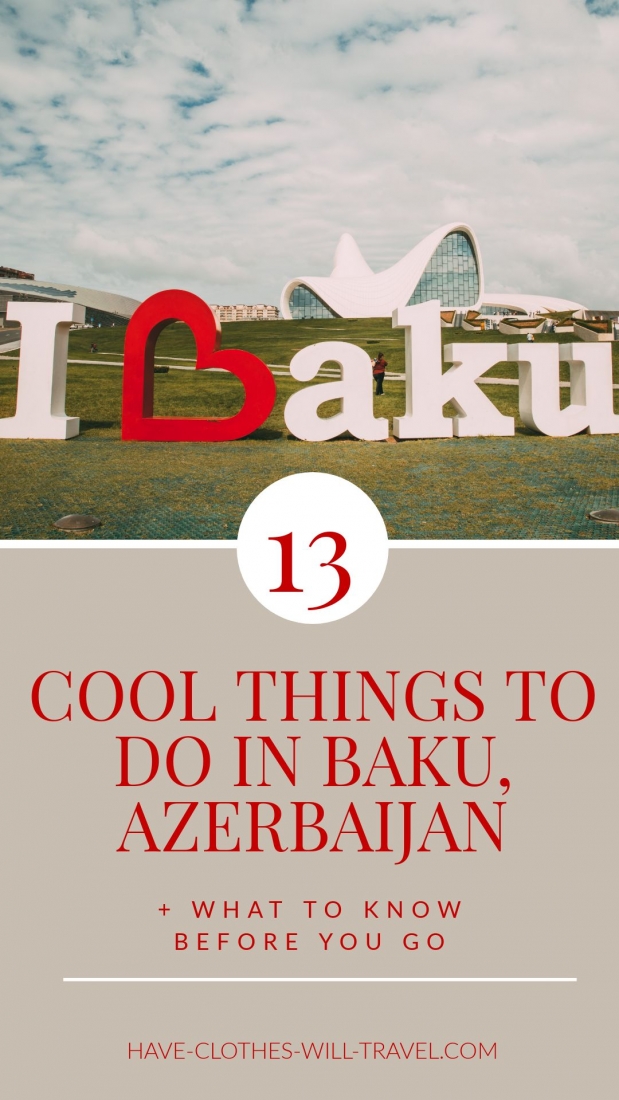 Baku, Azerbaijan - 11 Cool Things to Check Out + What to Know Before You Visit