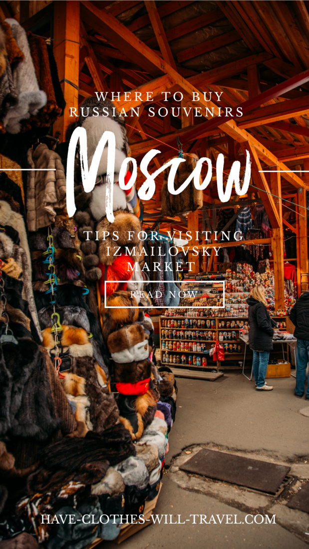 Tips for Visiting Izmailovsky Market in Moscow, Russia
