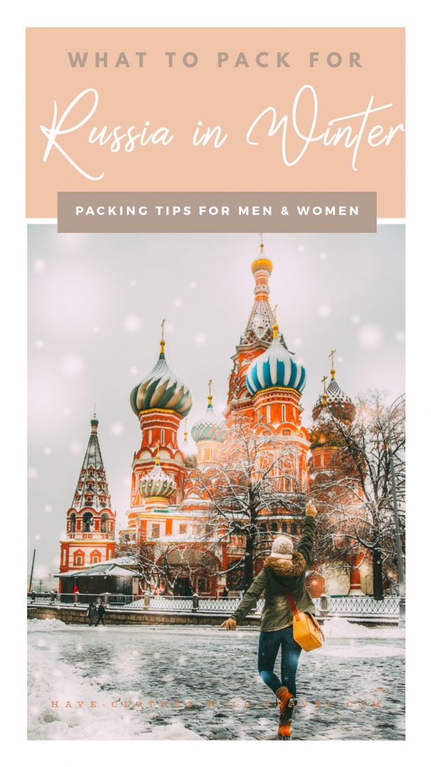 An image of a woman walking in the snowy streets of Russia in the wintertime, with a large colorful building in the background. Text at the top of the image says "what to pack for Russia in Winter: packing tips for men and women"