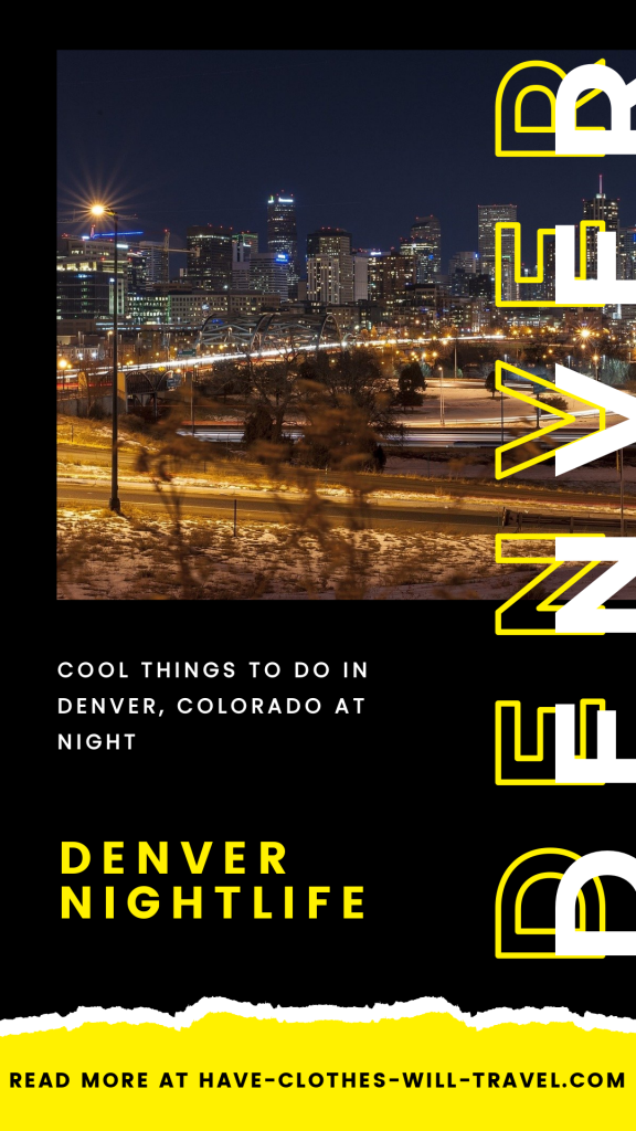 Denver Nightlife - Cool Things to Do in Denver, Colorado at night