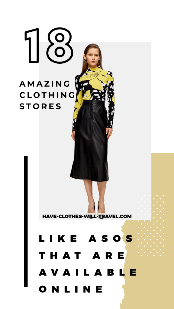 18 AMAZING CLOTHING STORES LIKE ASOS THAT ARE ALL AVAILABLE ONLINE