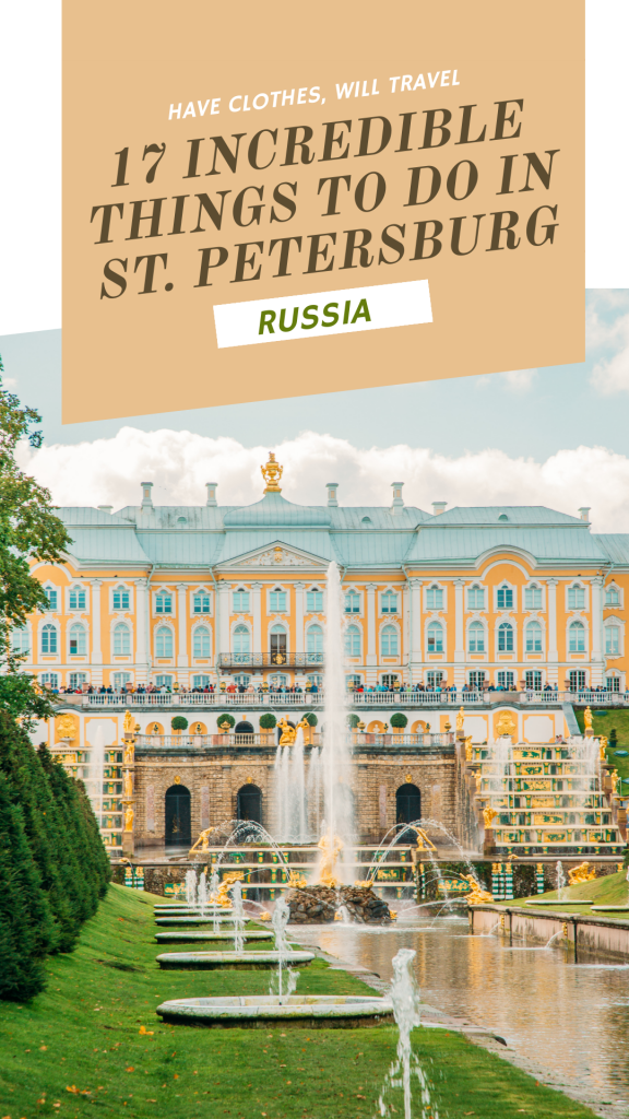 17 Incredible Things to Do in St. Petersburg, Russia