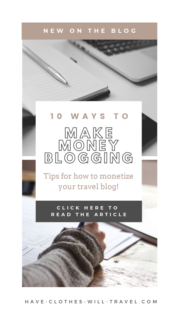 HOW I MAKE MONEY TRAVEL BLOGGING – AND TIPS FOR HOW YOU CAN TOO! /