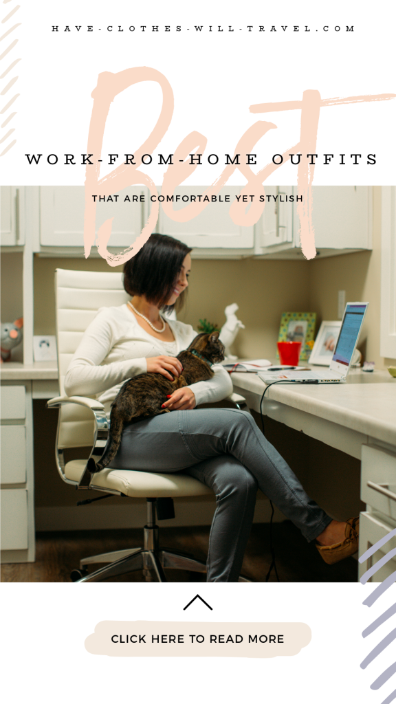 What to Wear When You Work From Home - Comfortable Yet Stylish Outfits