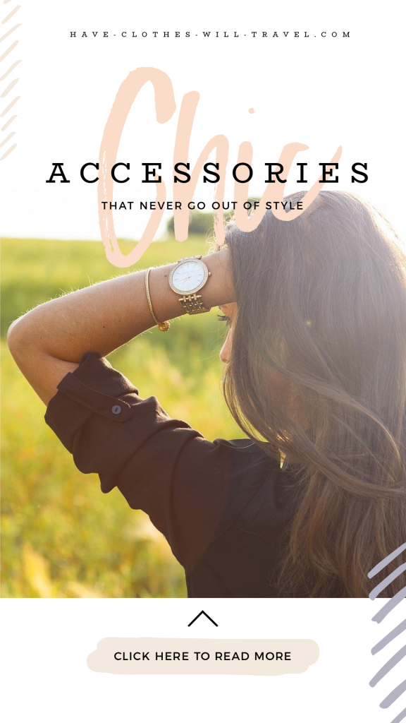  7 Chic Accessories That Never Go Out of Style
