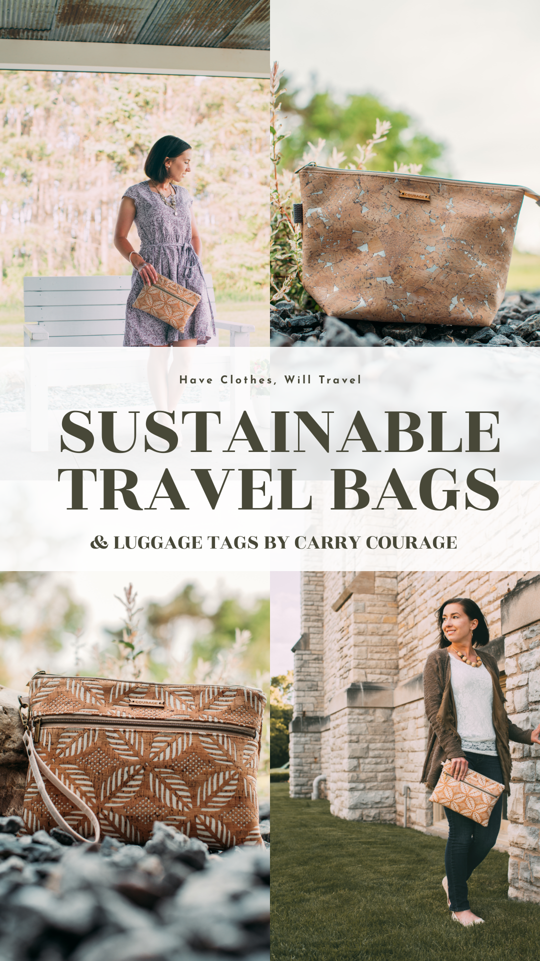 A Pinterest-style collage of images of Carry Courage travel bags and a woman posing, holding the bags. Text in the center of the image says, "Sustainable Travel Bags & Luggage Tags by Carry Courage"