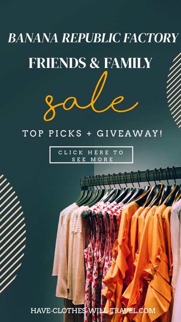 Top Picks for the Banana Republic Factory "Friends & Family Sale" + Giveaway!