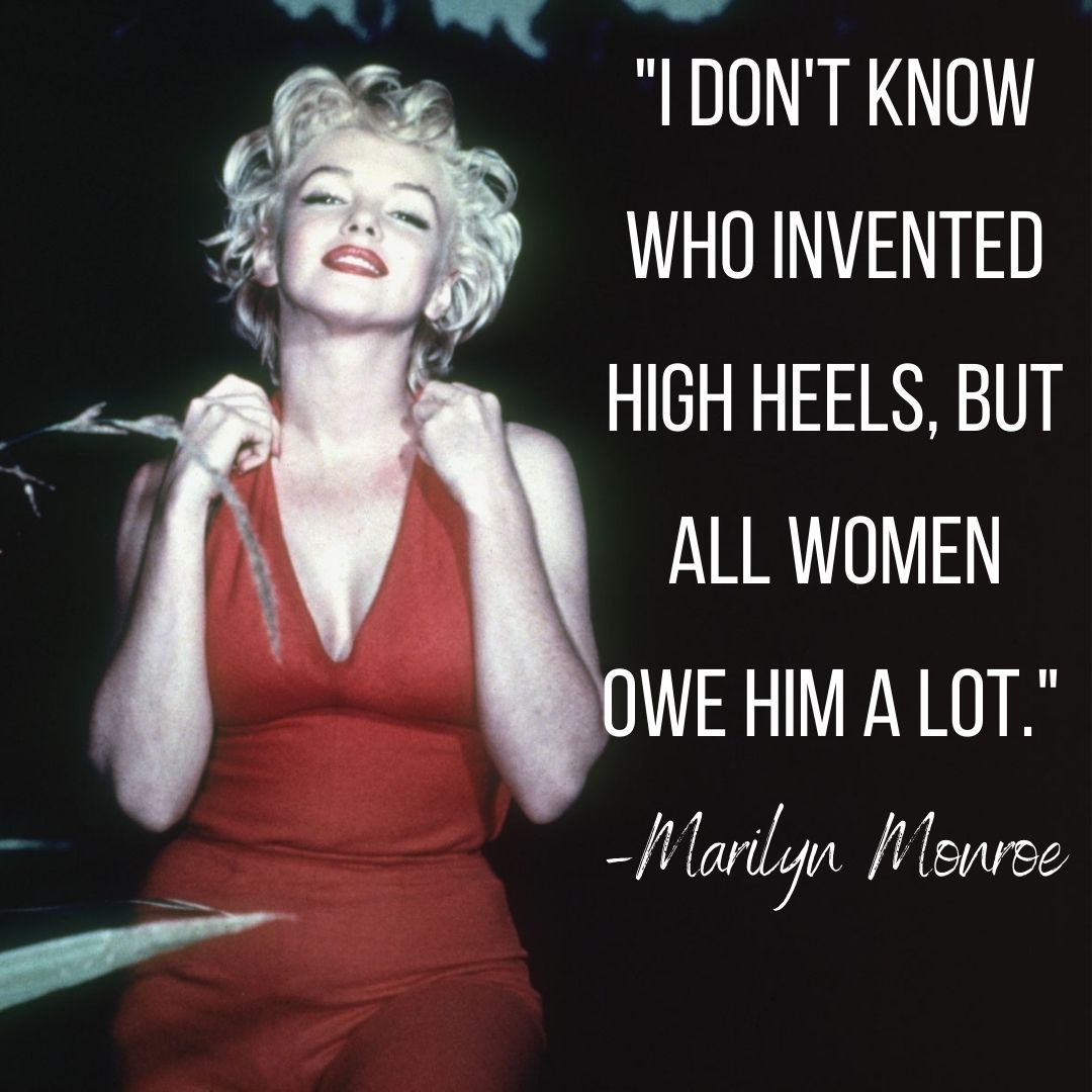 A vintage color photo of Marilyn Monroe wearing a red dress. Text over the image says, "I don't know who invented high heels, but all women owe him a lot. - Marilyn Monroe"