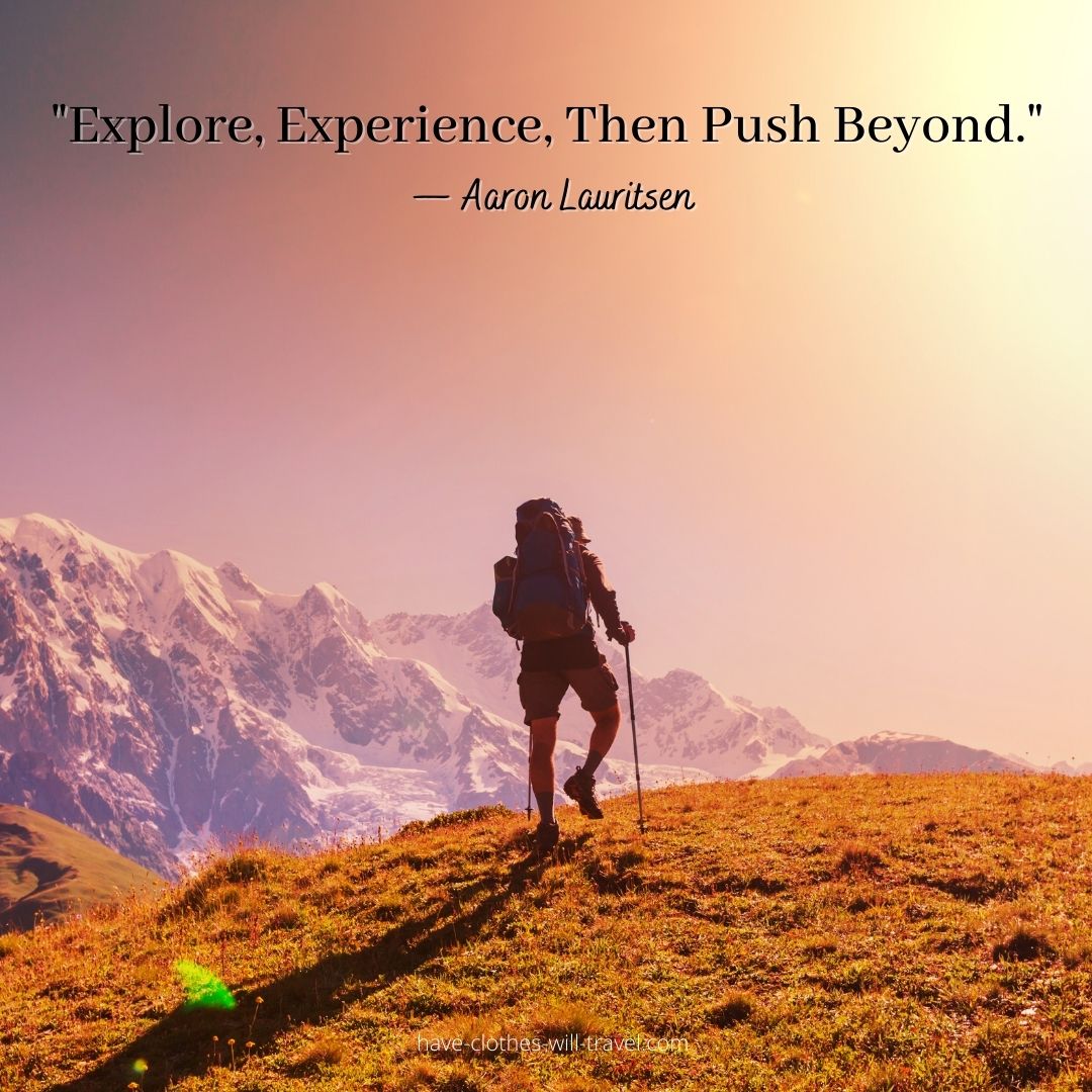 100+ Incredible Exploration Quotes to Inspire You & Fuel Your Wanderlust