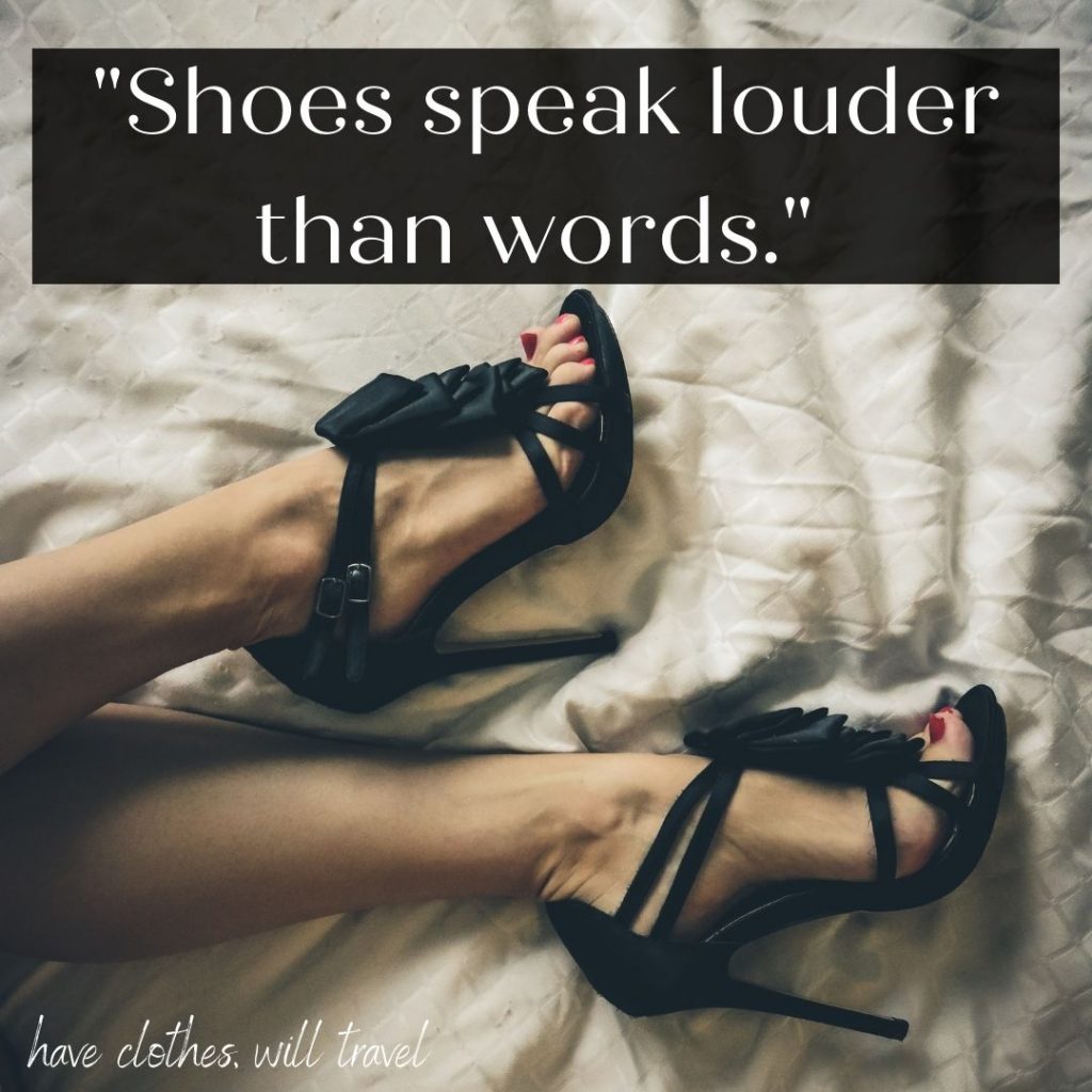 Shoe quotes and captions