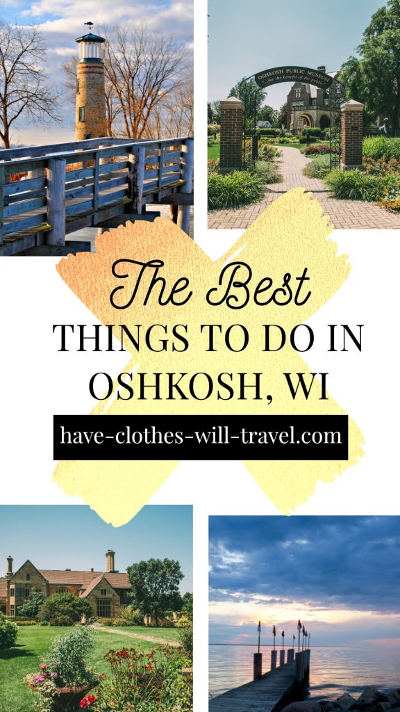 20+ Fun Things to Do in Oshkosh, WI by a Wisconsinite