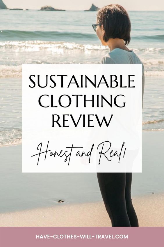 Sustainable Clothing Review