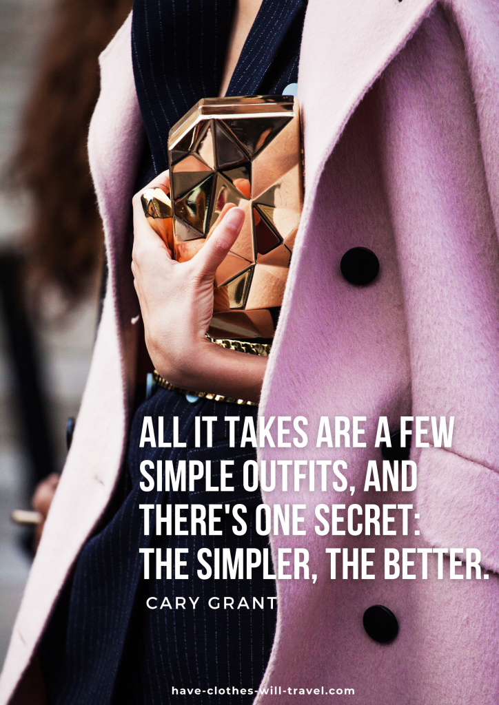 The torso of a woman is pictured wearing a lilac purple overcoat and carrying a gold geometric clutch purse. White text over the image reads, "All it takes are a few simple outfits. And there's one secret: the simpler, the better - Cary Grant"
