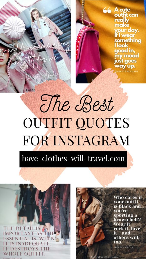 A collage of four images show models wearing stylish outfits, each with a quote super-imposed over the image. In the center of the collage, a rose gold x serves as the background for black text that reads "the best outfit quotes for instagram"