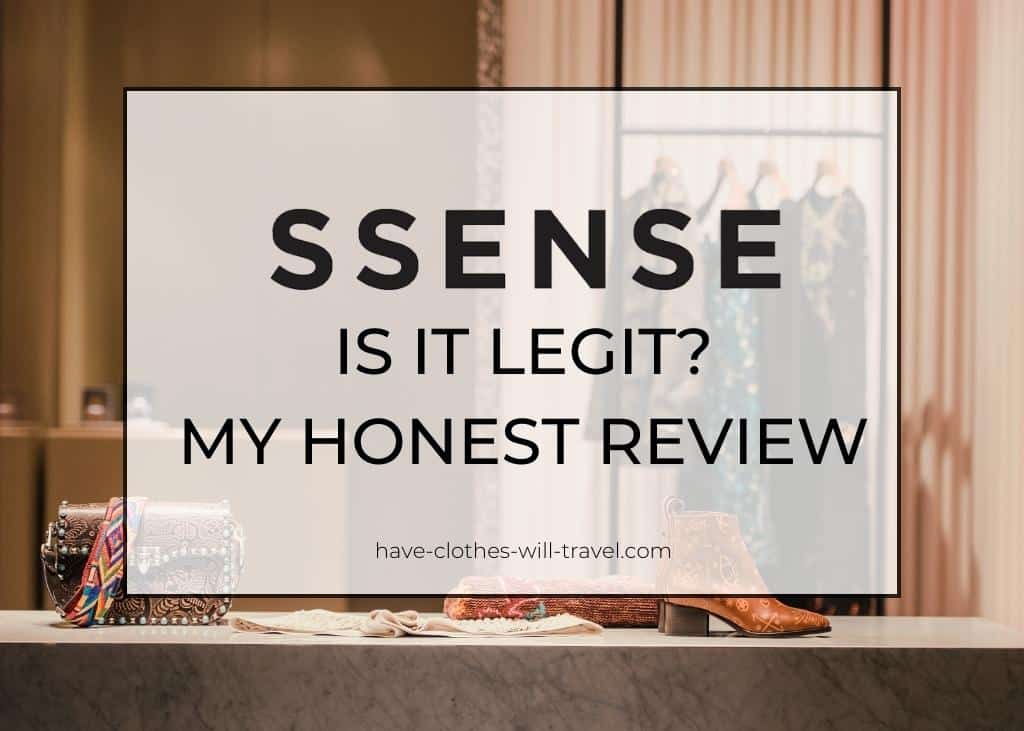 Is SSENSE Legit? My Honest SSENSE Review (with Photos of My Purchases)