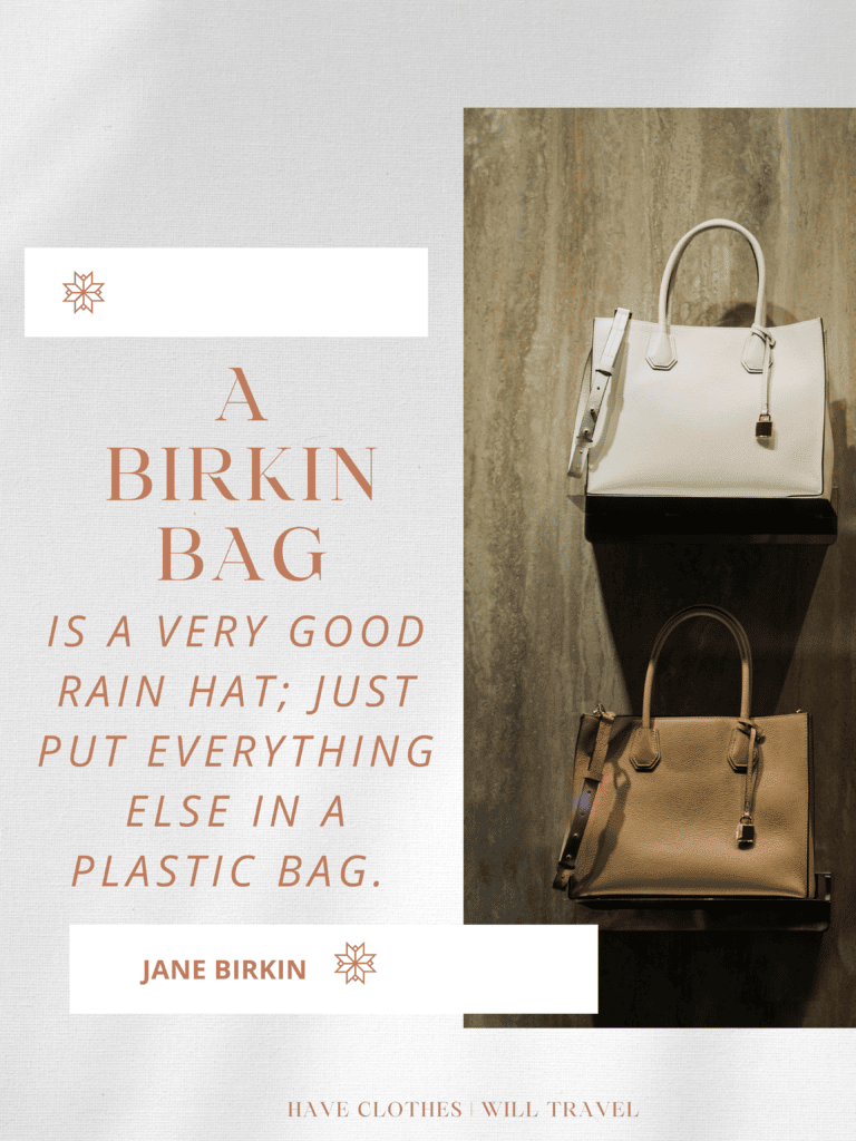 A birkin bag is a very good rain hat...