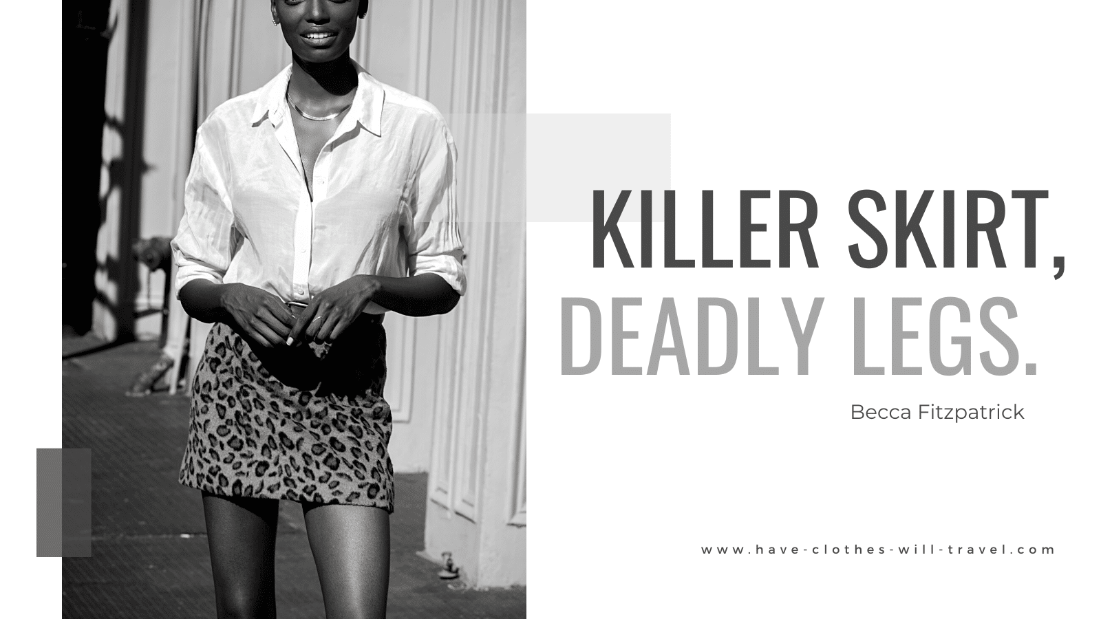 11. Killer skirt, deadly legs. — Becca Fitzpatrick