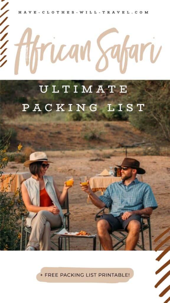 Ultimate Safari Packing List for Women & Men + Free Printable Pin for Pinterest