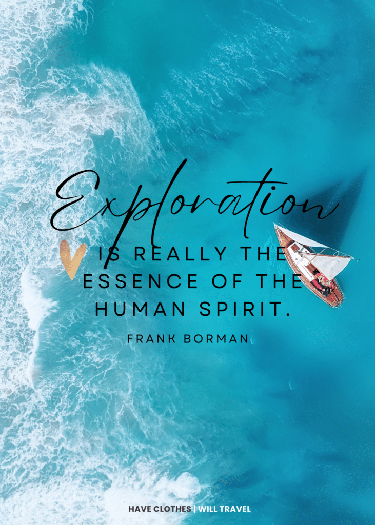 Portrait shot of turquoise ocean waters with a sailboat passing by as background for a travel quote by Frank Borman