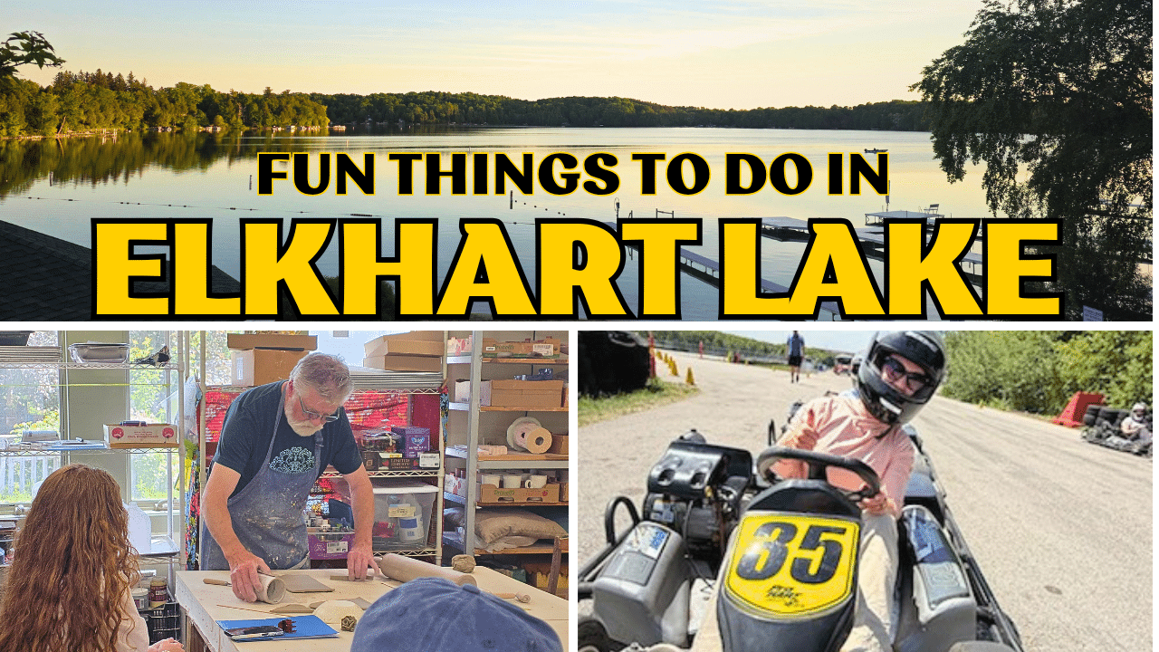 Fun Things to do in Elkhart Lake Wisconsin